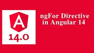 ngfor Directive in Angular 14 - Angular 14
