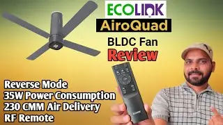 Ecolink AiroQuad BLDC fan Review | Premium BLDC Fan in 2025