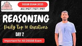 DSSSB Reasoning Based on 2025 TCS Pattern🔥| #education #ssccgl #dsssb #delhipoliceexam #reaosning