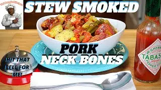 SOUTHERN NECK BONES STEW | HOW TO MAKE STEW SMOKED PORK NECK BONES YOUTUBE RECIPE