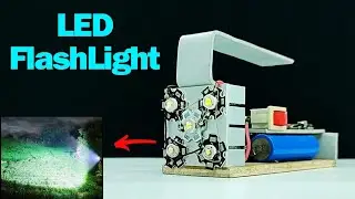 Diy High Power Flashlight | How To Make LED Flashlight At Home | Homemade High Power LED Flashlight