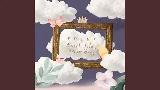 Sweet child’s dream Baby