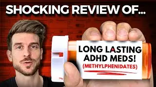 Best Long-Lasting ADHD Med Stimulant? Methylphenidate Review!