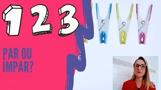 PAR OU ÍMPAR? - 2º Ano do Ensino Fundamental - CAROL WALLAUER [QUARENTENA]