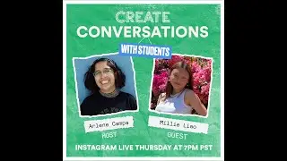 Create Conversations: With Students with Millie Liao