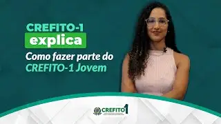 CREFITO-1 explica | Como ingressar no CREFITO-1 Jovem