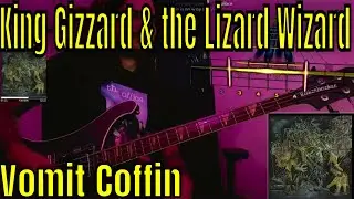 King Gizzard & the Lizard Wizard - Vomit Coffin (Bass Cover/Rocksmith)