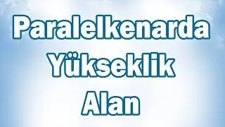 PARALELKENARDA YÜKSEKLİK ve ALAN Konu Anlatımı | 6. Sınıf Matematik