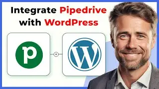 How to Integrate Pipedrive with Wordpress (Full 2024 Guide)