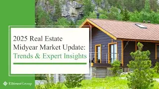2025 Real Estate Midyear Trends & Expert Insights | Webinar Replay