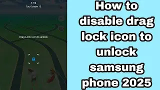 How to disable drag lock icon to unlock samsung phone 2025 | drag icon to unlock samsung