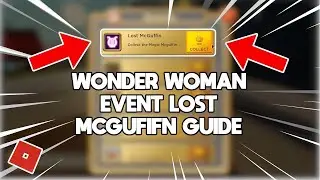 HOW TO FIND LOST MCGUFFIN IN ROBLOX WONDERWOMAN EVENT 2020 | TUTORIAL 1