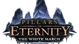 Pillars of Eternity : The White March - White Forge Battle + Ending (Hard Difficulty with Druid PC)