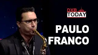 Aicha | عائشة / عايشة  (Cheb Khaled) | Paulo Franco - Saxophone | Dubai One TV - DXB NOW