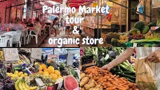 Palermo Market + Naturas&igrave; Organic Store Haul | Sustainable Living & Healthy Food Tips #palermo