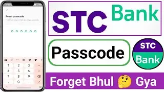 Stc bank ka New password Kaise banaye | how to reset password In Stc Bank Forgot Passcode