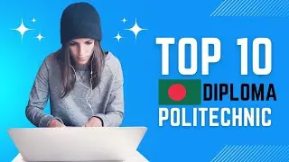 top 10 diploma politechnic 2024 । Best Of Diploma Politechnic by Proshanto BPS Tech