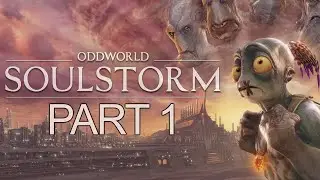 Oddworld: Soulstorm || Part 1 // PS5