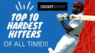 Top 10 hardest hitters of a cricket ball of all time!!!