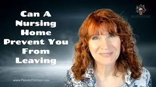 Can a Nursing Home Prevent You From Leaving? | What Leaving Against Medical Advice (AMA) Means