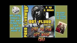 PAK0 LIVEWYYR ~PACK IN DA PARTY xx ODT WOOHx Dirt Da Don
