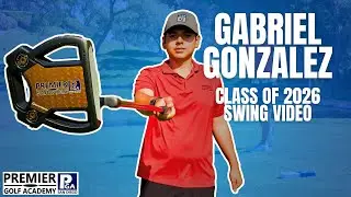 Gabriel Gonzalez | Class of 2026 | Collegiate Golf Recruitment Video