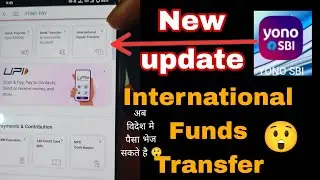 Yono SBI new update| International Funds Transfer| 2025 New update| Yono SBI quick pay