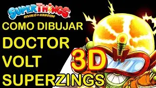 COMO DIBUJAR AL DOCTOR VOLT 3D DE SUPERTHINGS POWER MACHINES/HOW TO DRAW SUPEZING&acute;S DOCTOR VOLT 3D