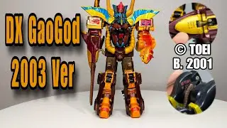 DX Gao God 2003 Ver - Gao Ch&uacute;a Qu&aacute;i Th&uacute; Thần Kỳ | Gaoranger ガオレンジャー