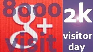 INTERNET MILLIONAIRE SAYS DO THIS  - RESULTS FLOW IN G+ 8000 VISITORS - QUICK START CHALLENGE