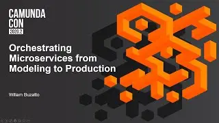 [CamundaCon] Orchestrating Microservices from Modeling to Production