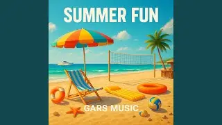Summer Fun