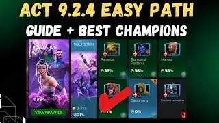 Act 9.2.4 Easy Path and Best Champions - Marvel Contest of Champions
