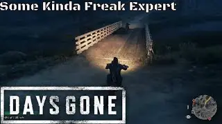 Days Gone - Some Kinda Freak Expert (PS4)
