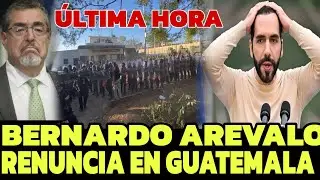 DIOS MIO BERNARDO AREVELA  RENUNCIA EN GUATEMALA ? P4NDILLAS TOMAN CONTROL DE GUATEMALA
