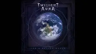 TWILIGHT AURA - Twilight