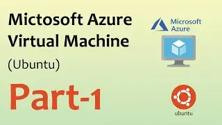 How To Setup Microsoft Azure Virtual Machine (Ubuntu)