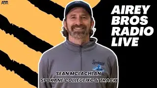 Airey Bros Radio  Sean McLachlan  Spokane  College XC 12/23  4 PM PST/ 7PM EST