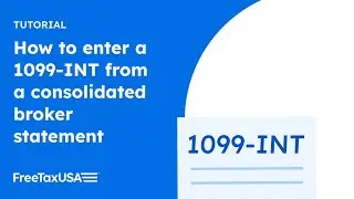 How to enter a 1099-INT from a consolidated broker statement