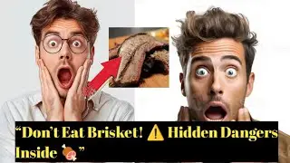 Don&rsquo;t Eat Brisket! Hidden Dangers of BBQ Meat 🍖⚠️ | Profact