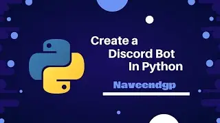 How to Create a Discord bot in Python