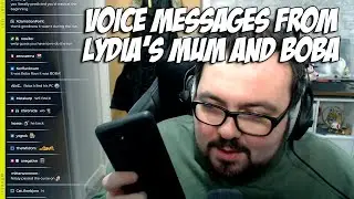 Ravs got voice messages from Lydia's mum and Boba
