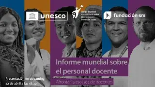 Presentación del Informe mundial sobre el personal docente de UNESCO