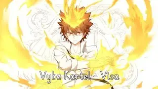 Vybz Kartel - Visa (Nightcore)