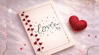 Valentine&rsquo;s Day Card 😍 Valentine's Day Card Idea ✨ DIY Handmade Valentine's Day Card 💕