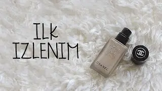 İlk İzlenim | Chanel Les Beiges Healthy Glow Fondöten İncelemesi
