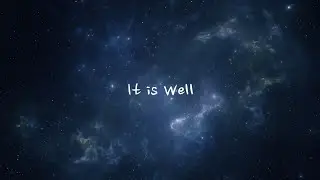 It Is Well - Kristene DiMarco | Bethel Music (Lyrics) (1 hour)