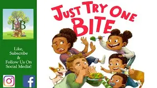 🥦 Just Try One Bite - Read Aloud