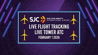 🔴 LIVE SJC PLANE TRACKING & TOWER ATC | SAN JOSE MINETA INTERNATIONAL AIRPORT | 2/1/2026