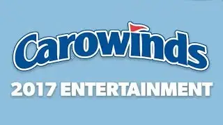 Carowinds Live Entertainment 2017